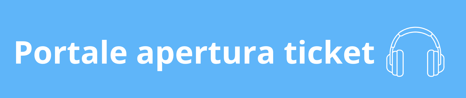 Portale apertura ticket
